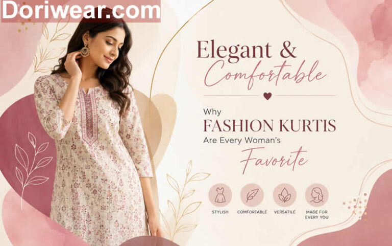 Elegant & Comfortable: Why Fashion Kurtis Are Every Woman’s Favorite